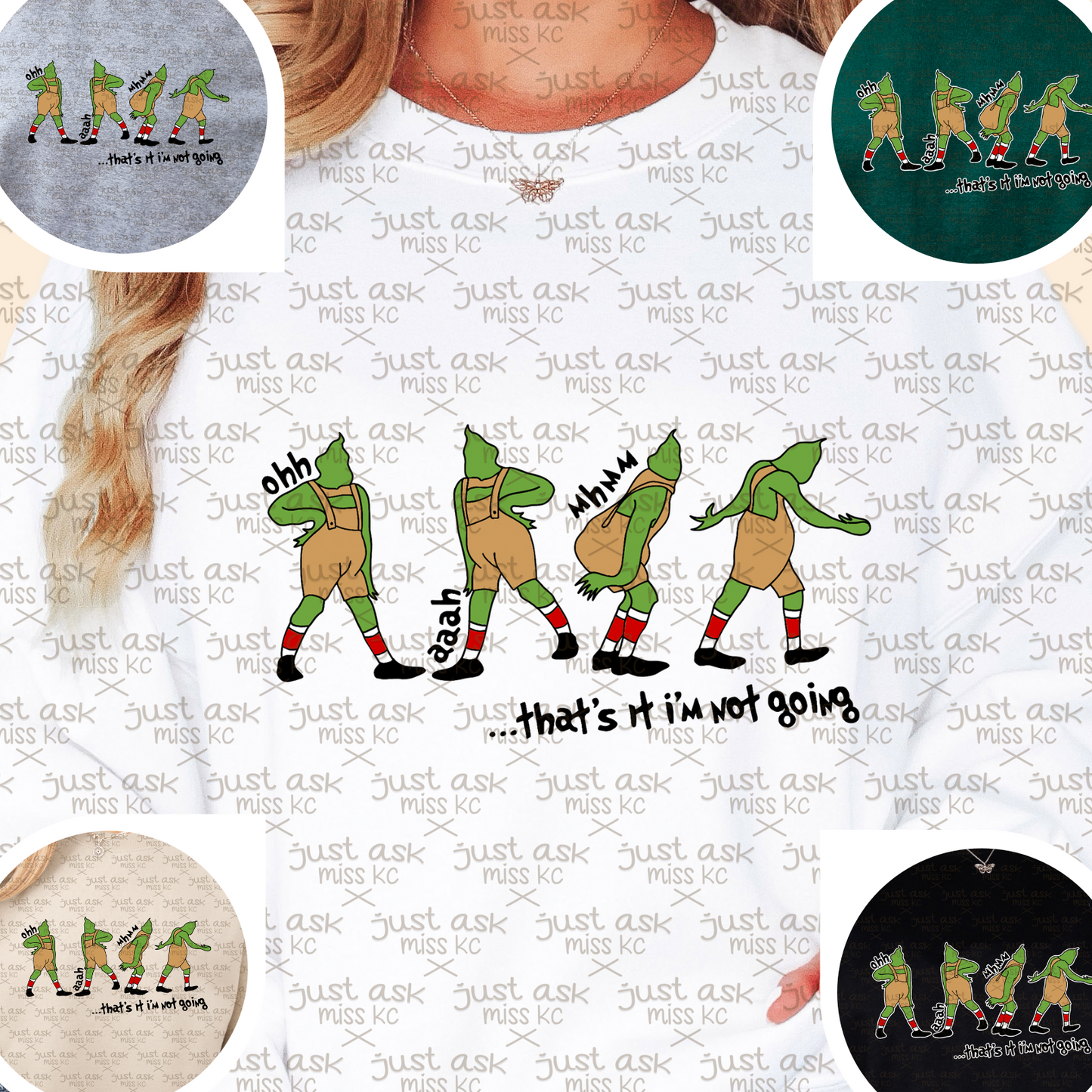 - Grinch Not Going Crewneck Sweater Hoodie Green Guy Character Christmas Winter Grinchmas Whoville Holidays Gift Joy Cheer Jolly