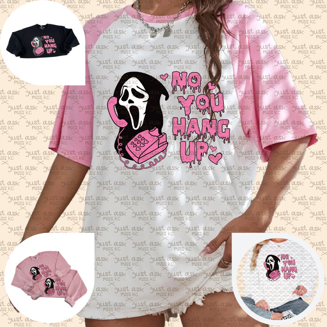 No You Hang Up Crewneck, Baseball Tee, Shirt, Scream, Ghostface